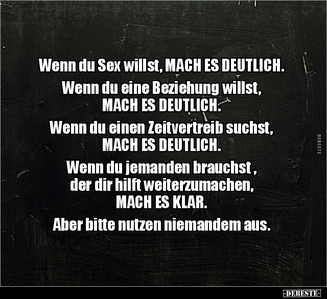 Wenn du S*ex willst, MACH ES DEUTLICH.. - Lustige Bilder | DEBESTE.de