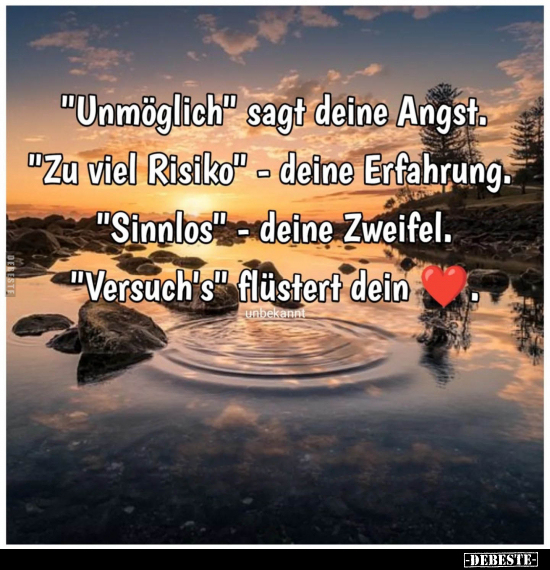 "Unmöglich" sagt deine Angst.. - Lustige Bilder | DEBESTE.de