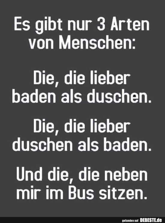 Es gibt nur 3 Arten von Menschen..