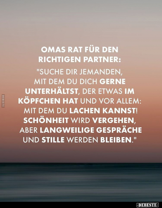 Omas Rat für den richtigen Partner: "Suche dir jemanden.." - Lustige Bilder | DEBESTE.de