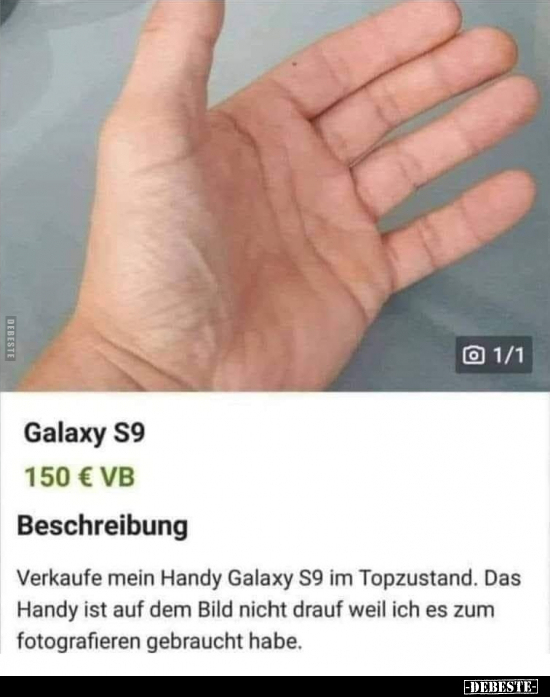 Verkaufe mein Handy Galaxy S9 im Topzustand... - Lustige Bilder | DEBESTE.de