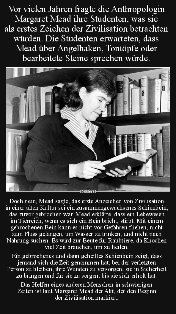 Vor vielen Jahren fragte die Anthropologin Margaret Mead.. - Lustige Bilder | DEBESTE.de