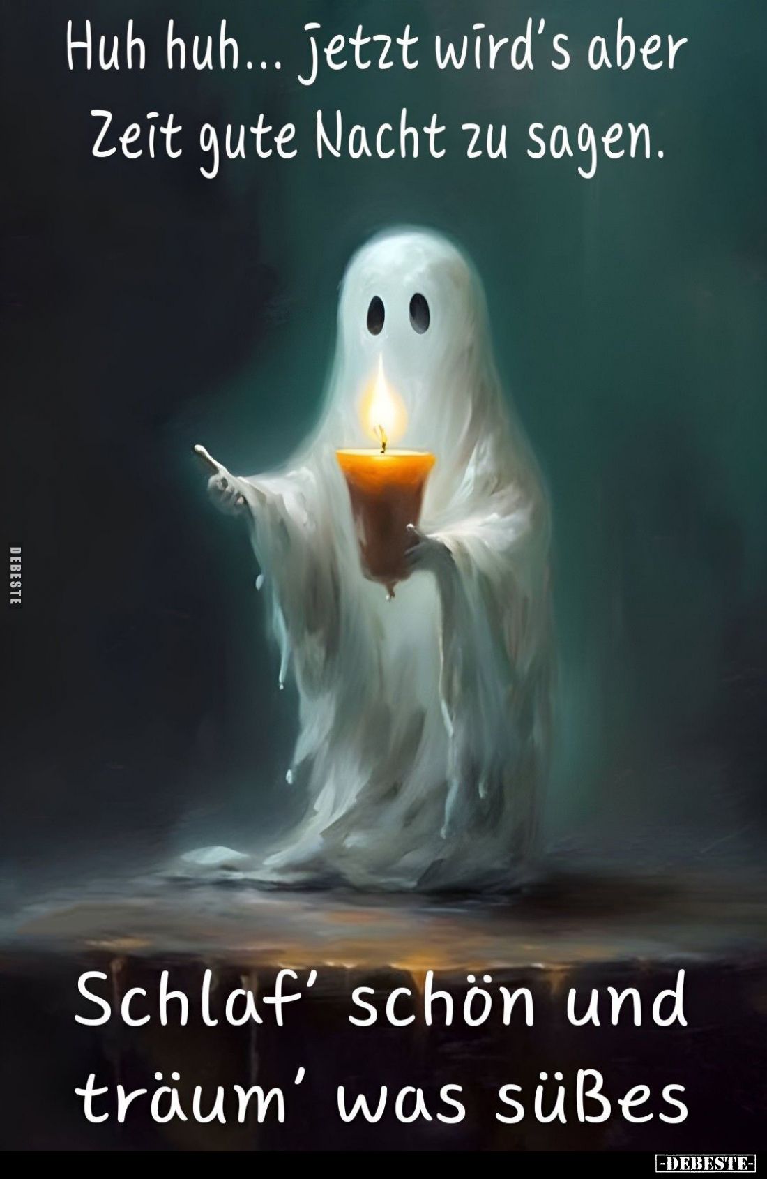 Huh huh... jetzt wird's aber Zeit gute Nacht zu sagen.
-
Schlaf' schön und träum' was süßes