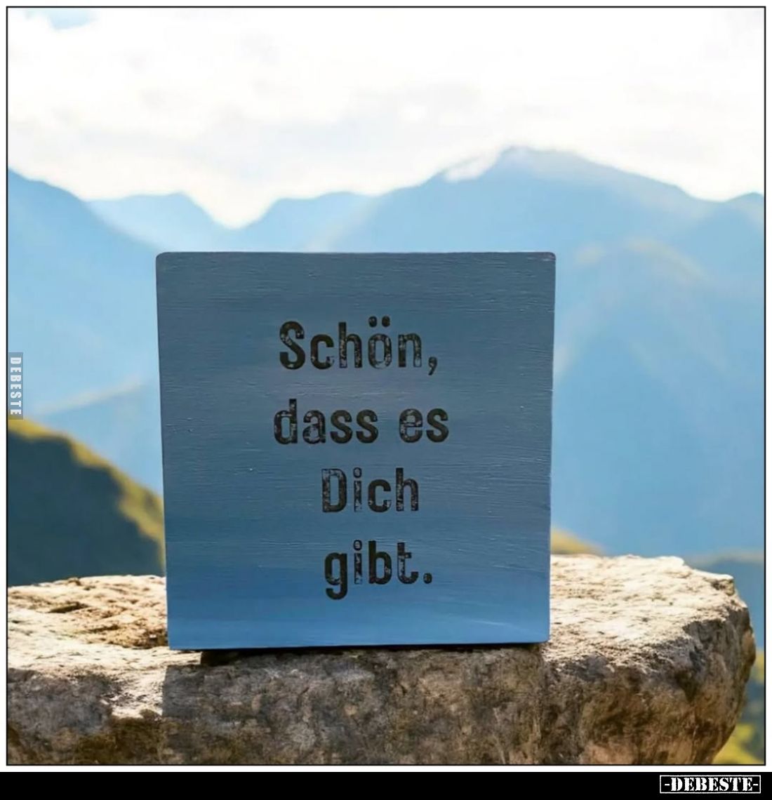 Schön, dass es Dich gibt.