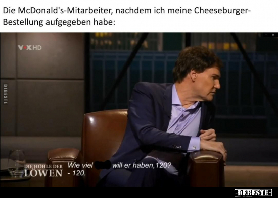 Die McDonald's-Mitarbeiter, nachdem ich meine Cheeseburger.. - Lustige Bilder | DEBESTE.de