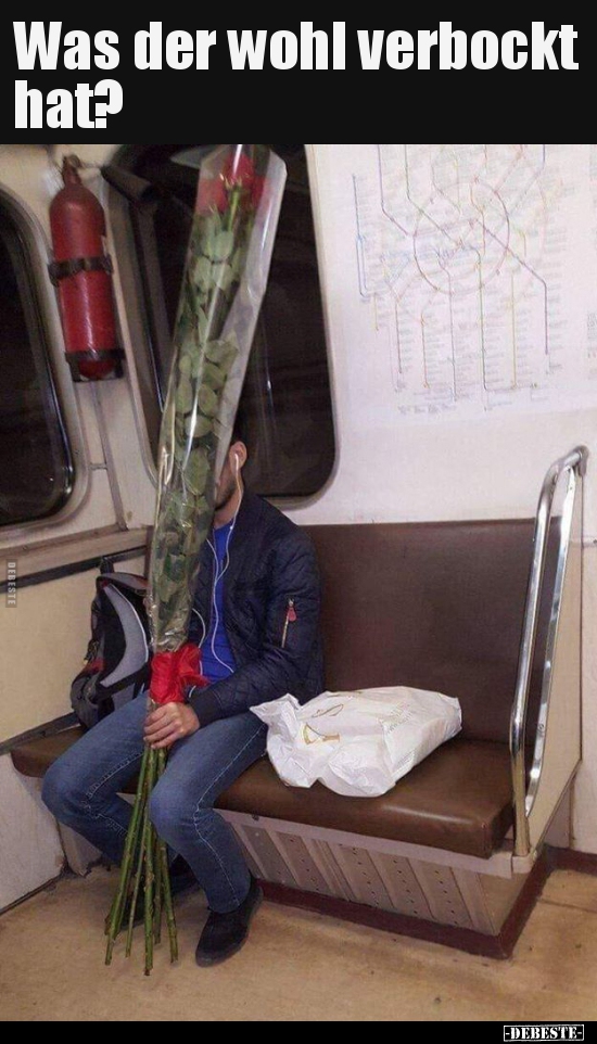 Was der wohl verbockt hat?..