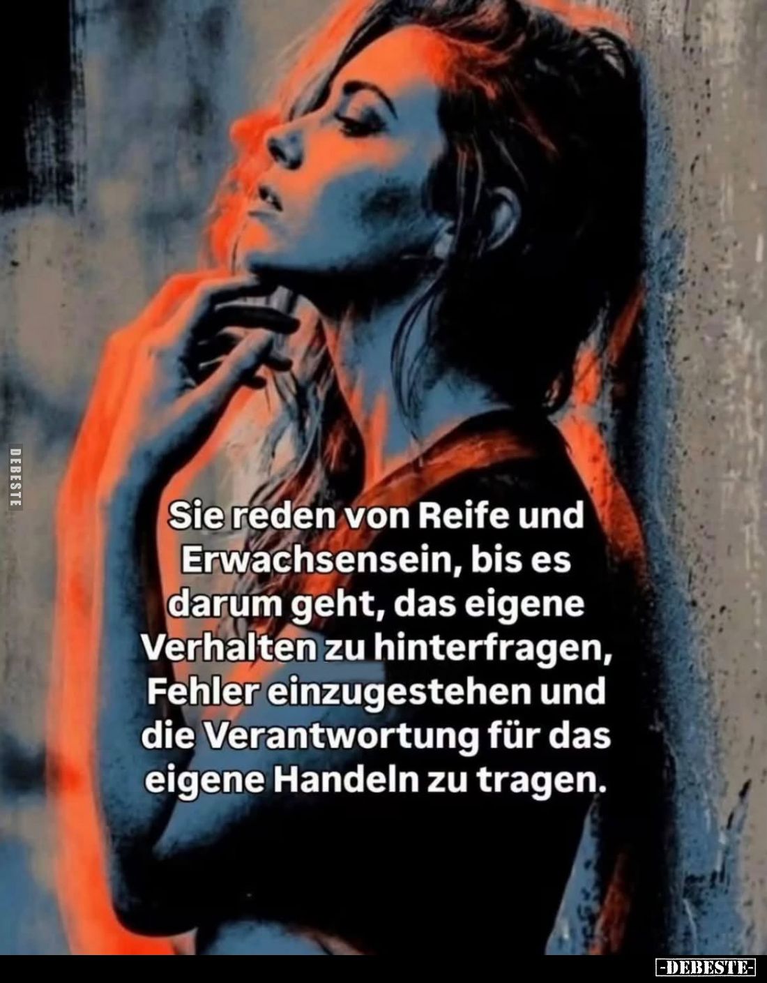 Sie reden von Reife und Erwachsensein, bis es darum geht, das eigene Verhalten zu hinterfragen, Fehler einzugestehen und die ...