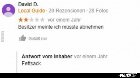 Besitzer meinte ich müsste abnehmen..