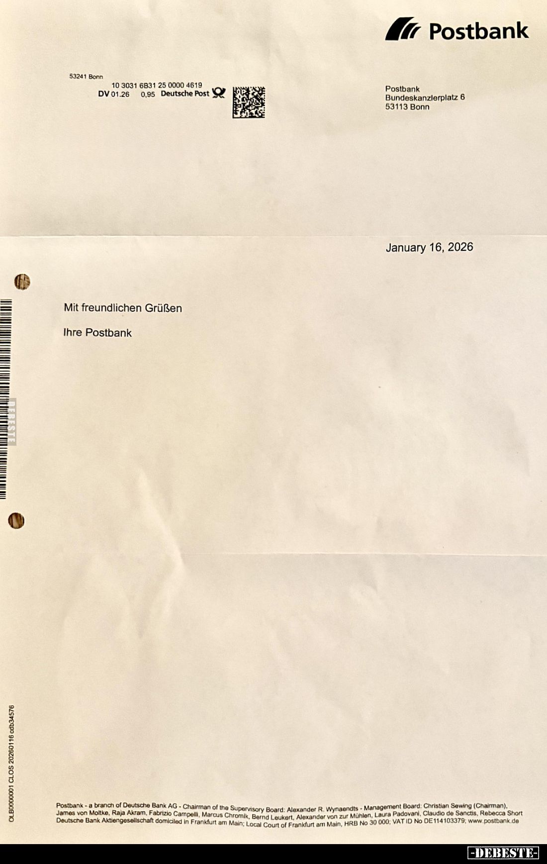 Danke für nichts
-
Mit freundlichen Grüßen
Ihre Postbank