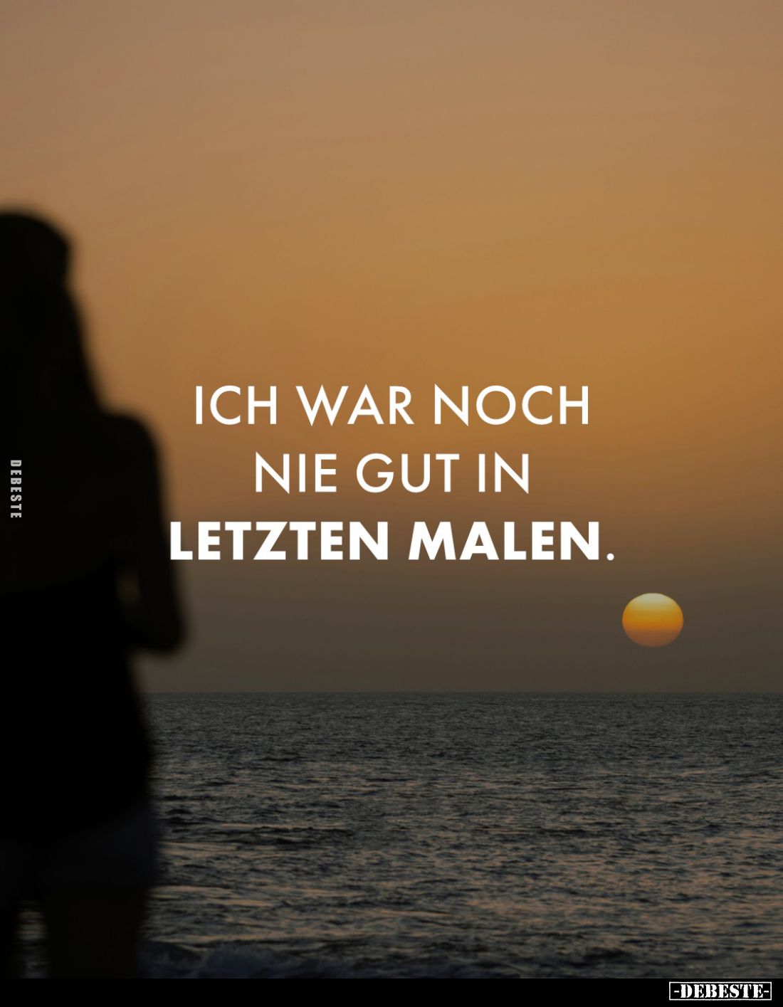 Ich war noch nie gut in letzten Malen.