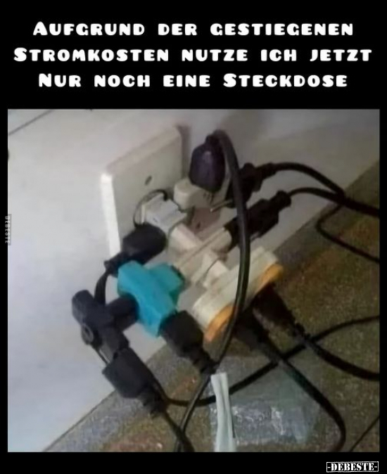 Aufgrund der gestiegenen Stromkosten nutze ich jetzt nur.. - Lustige Bilder | DEBESTE.de