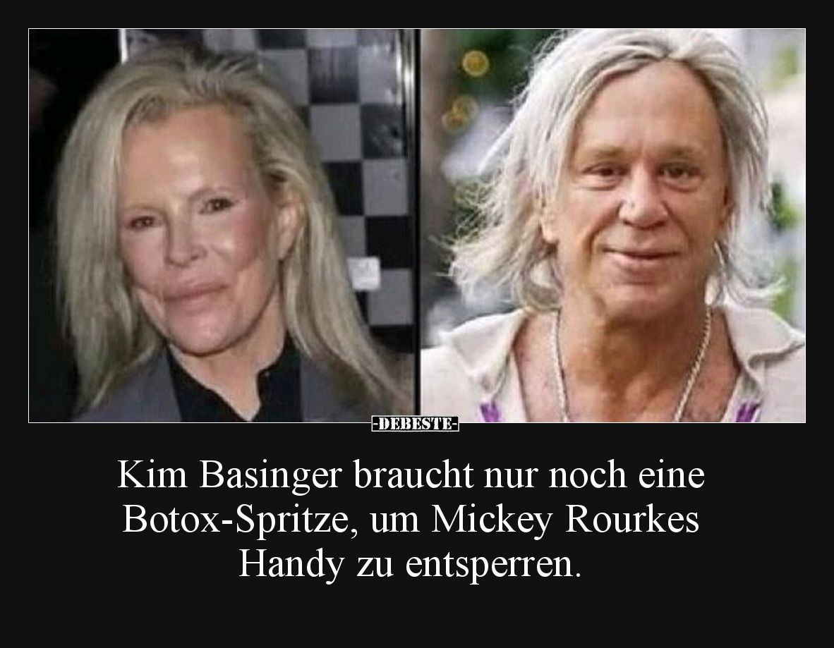 Kim Basinger braucht nur noch eine Botox-Spritze, um Mickey Rourkes Handy zu entsperren.