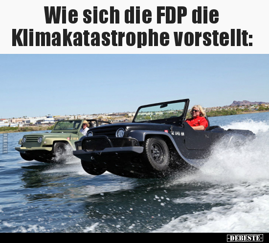 Wie sich die FDP die Klimakatastrophe vorstellt.. - Lustige Bilder | DEBESTE.de