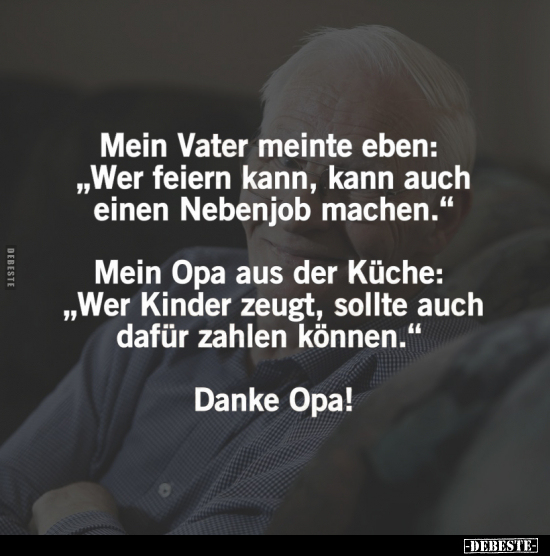 Mein Vater meinte eben: "Wer feiern kann.." - Lustige Bilder | DEBESTE.de