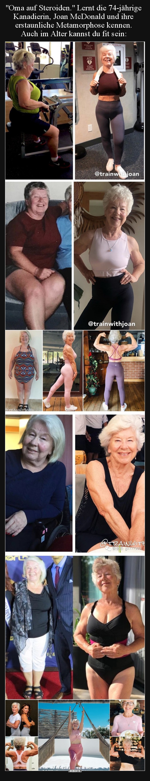 "Oma auf Steroiden." Lernt die 74-jährige Kanadierin, Joan..