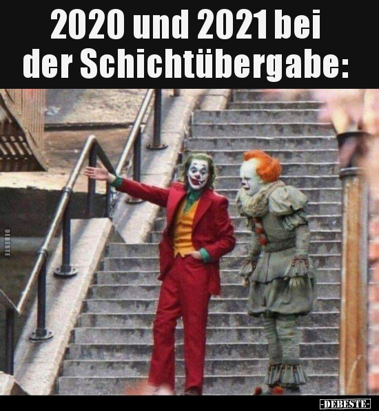 2020 und 2021 bei der Schichtübergabe.. - Lustige Bilder | DEBESTE.de