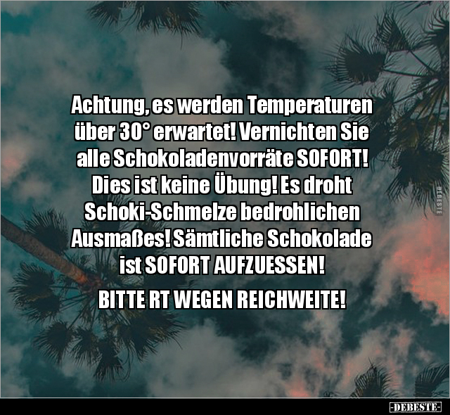Achtung, es werden Temperaturen über 30° erwartet!.. - Lustige Bilder | DEBESTE.de