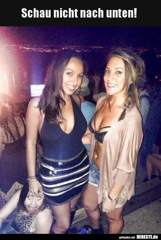 

Schau nicht nach unten!

