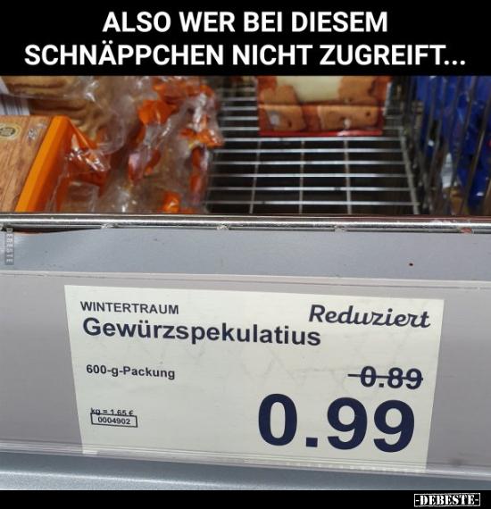 Also wer bei diesem Schnäppchen nicht zugreift...