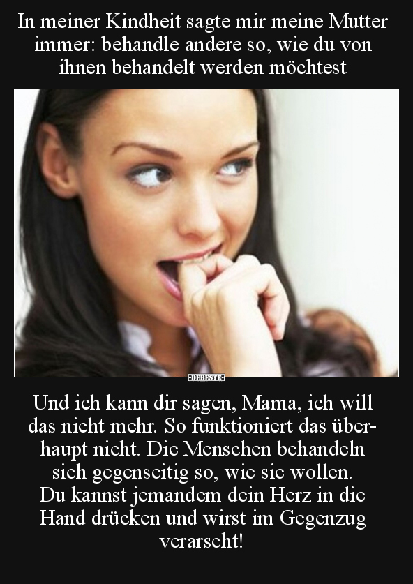 In meiner Kindheit sagte mir meine Mutter immer... - Lustige Bilder | DEBESTE.de