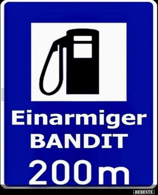 Einarmiger BANDIT 200m.. - Lustige Bilder | DEBESTE.de