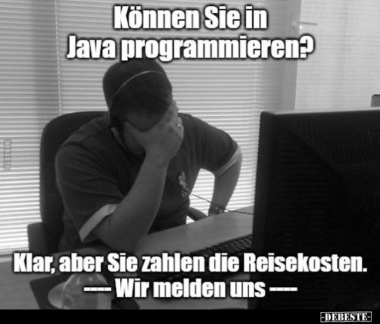 Können Sie in Java programmieren?..