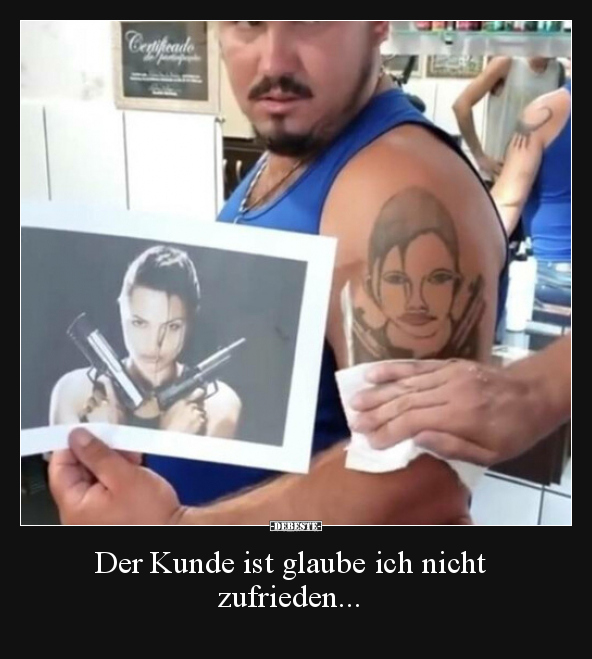 Der Kunde ist glaube ich nicht zufrieden...