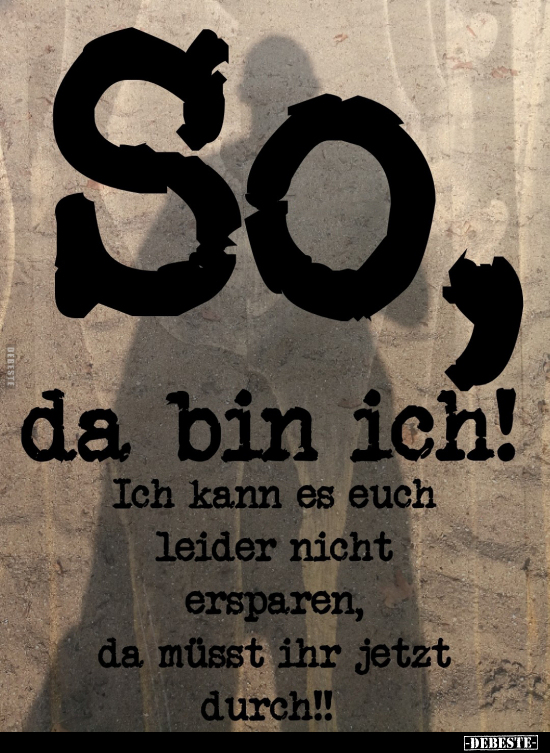 So, da bin ich! Ich kann es auch leider nicht ersaren, da..