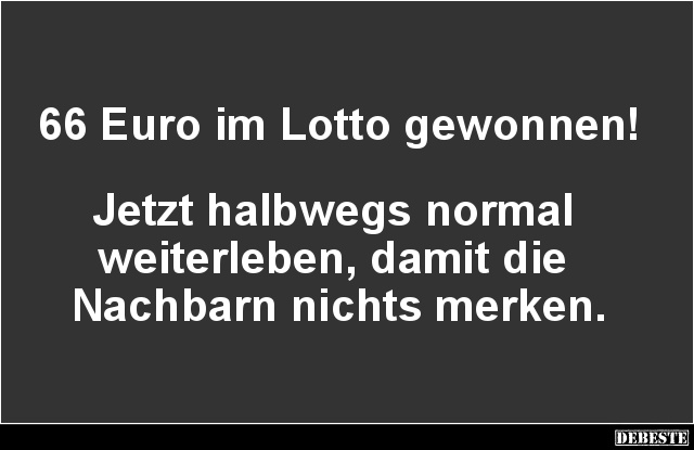 66 Euro im Lotto gewonnen! - Lustige Bilder | DEBESTE.de