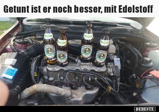 Getunt ist er noch besser, mit Edelstoff... - Lustige Bilder | DEBESTE.de