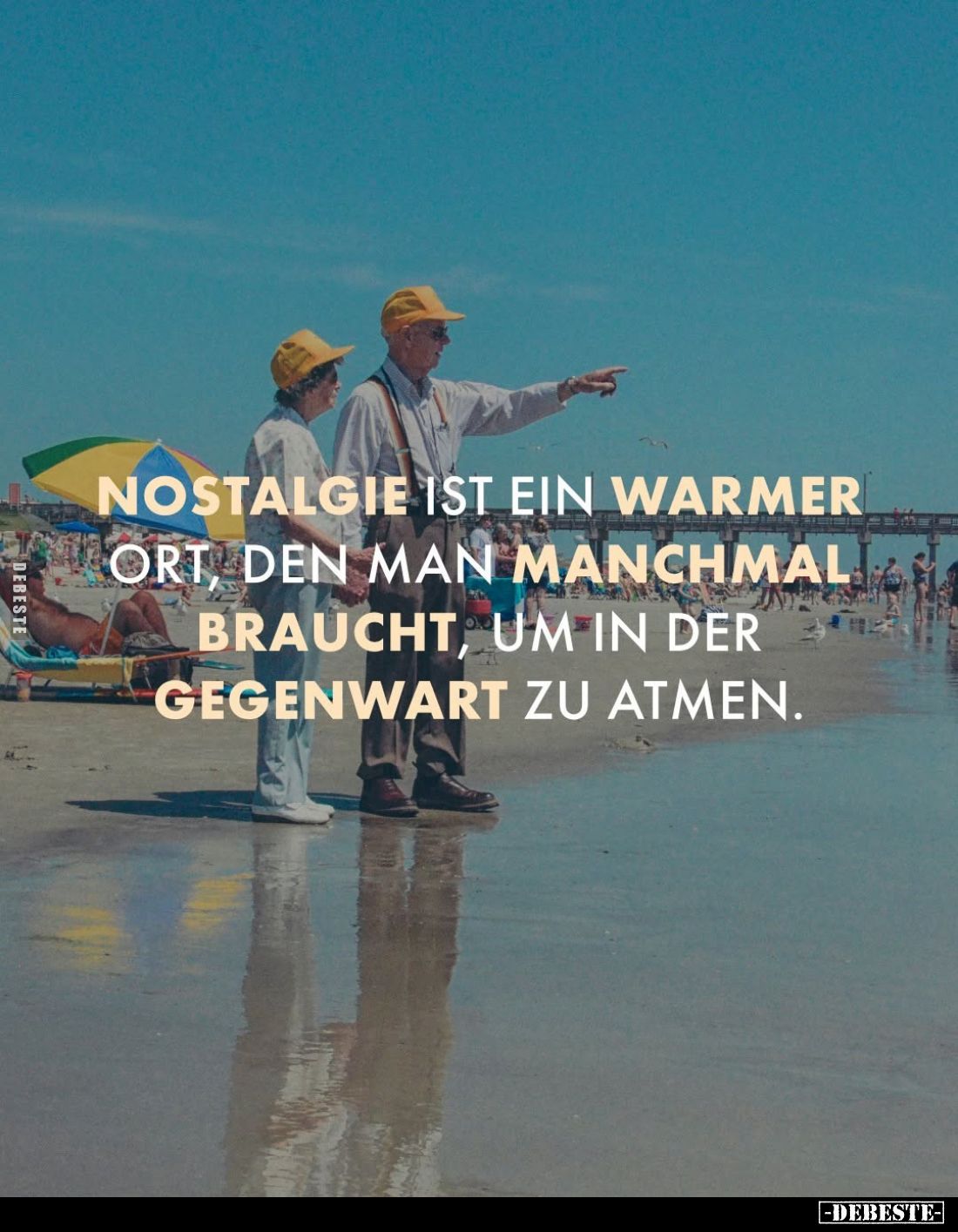 Nostalgie ist ein warmer Ort, den man manchmal braucht, um in der Gegenwart zu atmen.