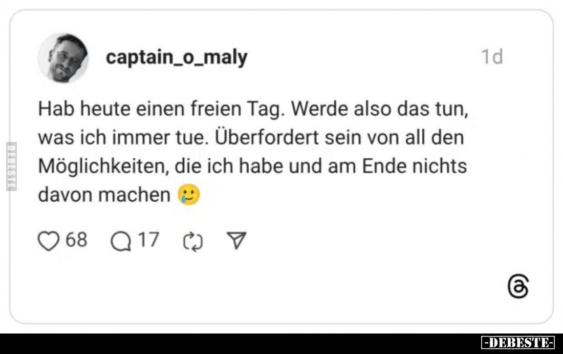 Hab heute einen freien Tag. Werde also das tun, was ich immer tue. Überfordert sein von all den Möglichkeiten, die ich habe u...