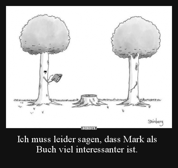 Ich muss leider sagen, dass Mark als Buch viel.. - Lustige Bilder | DEBESTE.de