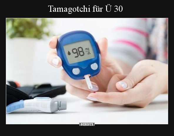 Tamagotchi für Ü 30.. - Lustige Bilder | DEBESTE.de