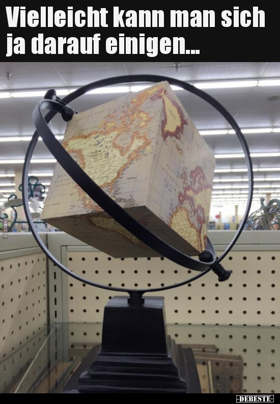 Vielleicht kann man sich ja darauf einigen...