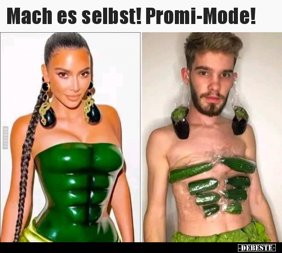 Mach es selbst! Promi-Mode!.. - Lustige Bilder | DEBESTE.de