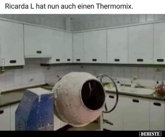 Ricarda L hat nun auch einen Thermomix... - Lustige Bilder | DEBESTE.de