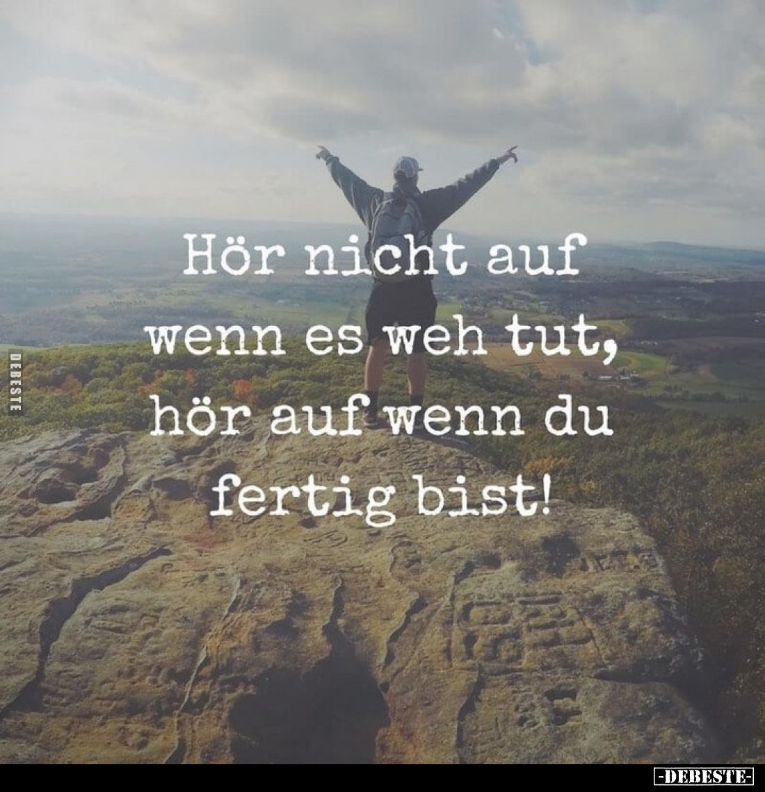 Hör nicht auf wenn es weh tut, hör auf wenn du fertig bist!