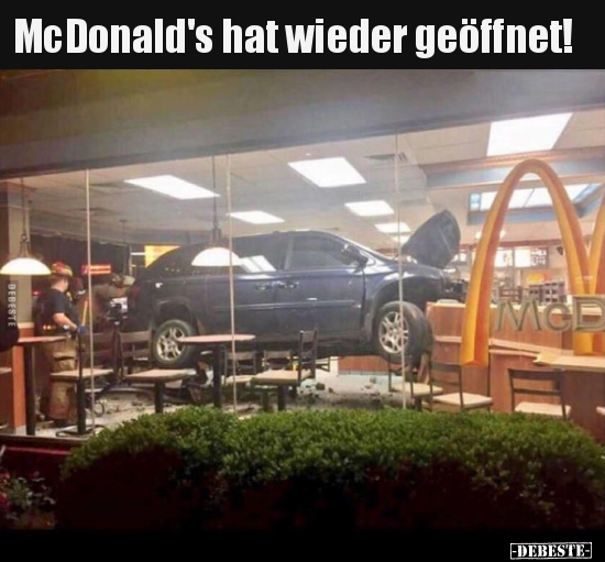 McDonald's hat wieder geöffnet!..