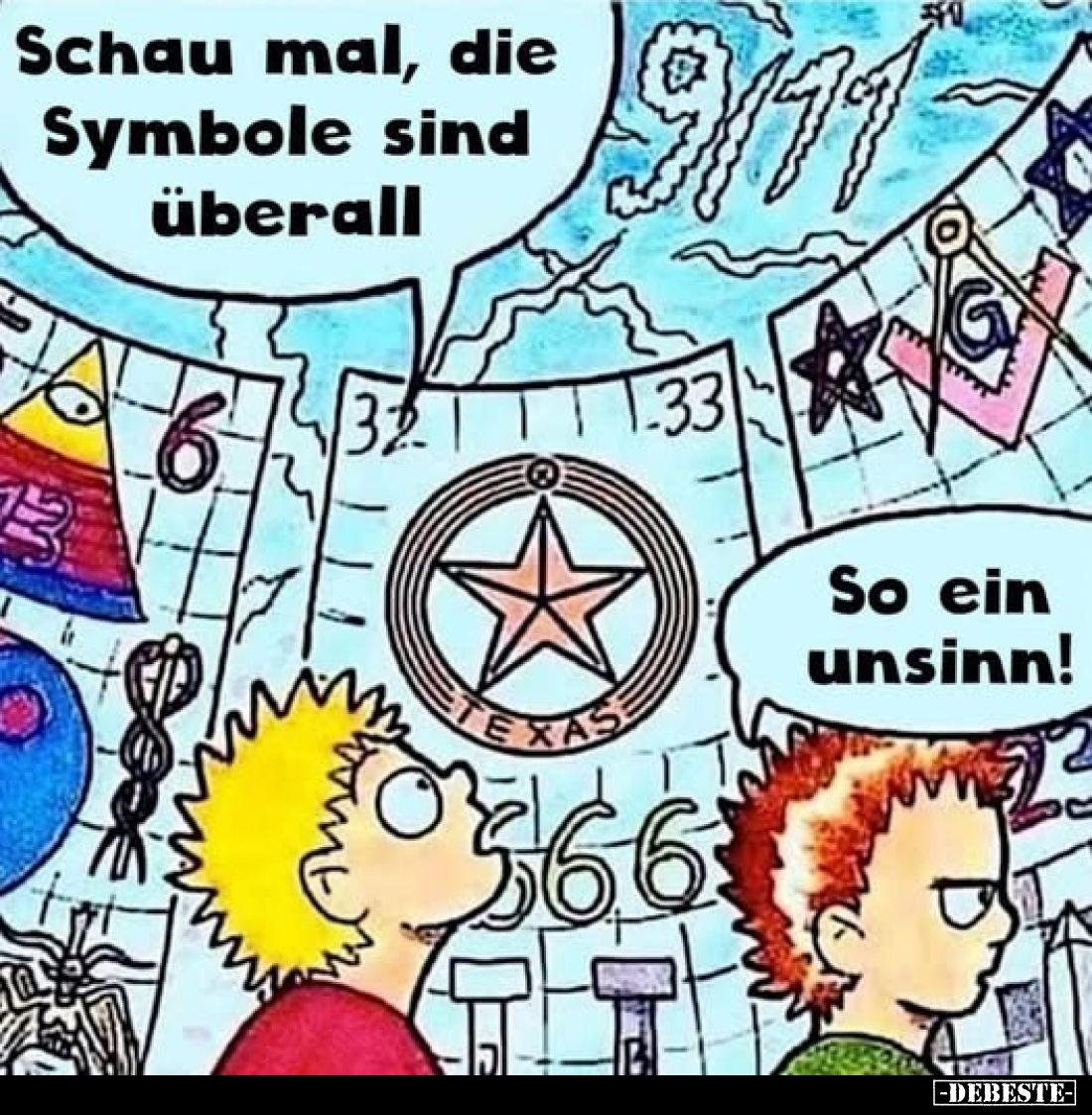 Schau mal, die Symbole sind überall.
-
So ein Unsinn!