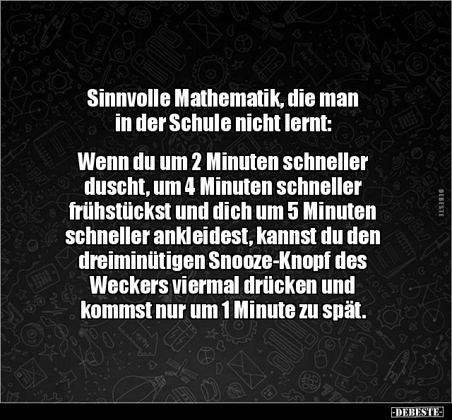 Sinnvolle Mathematik, die man in der Schule nicht.. - Lustige Bilder | DEBESTE.de