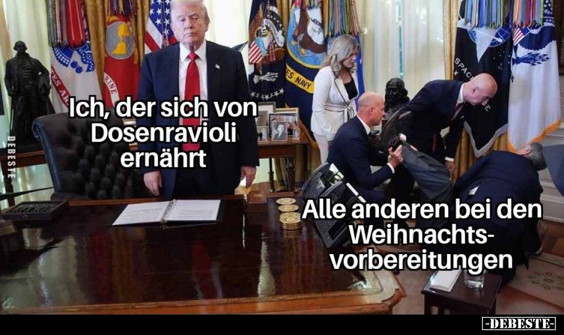 Ich, der sich von Dosenravioli ernährt. -
Alle anderen bei den Weihnachtsvorbereitungen.