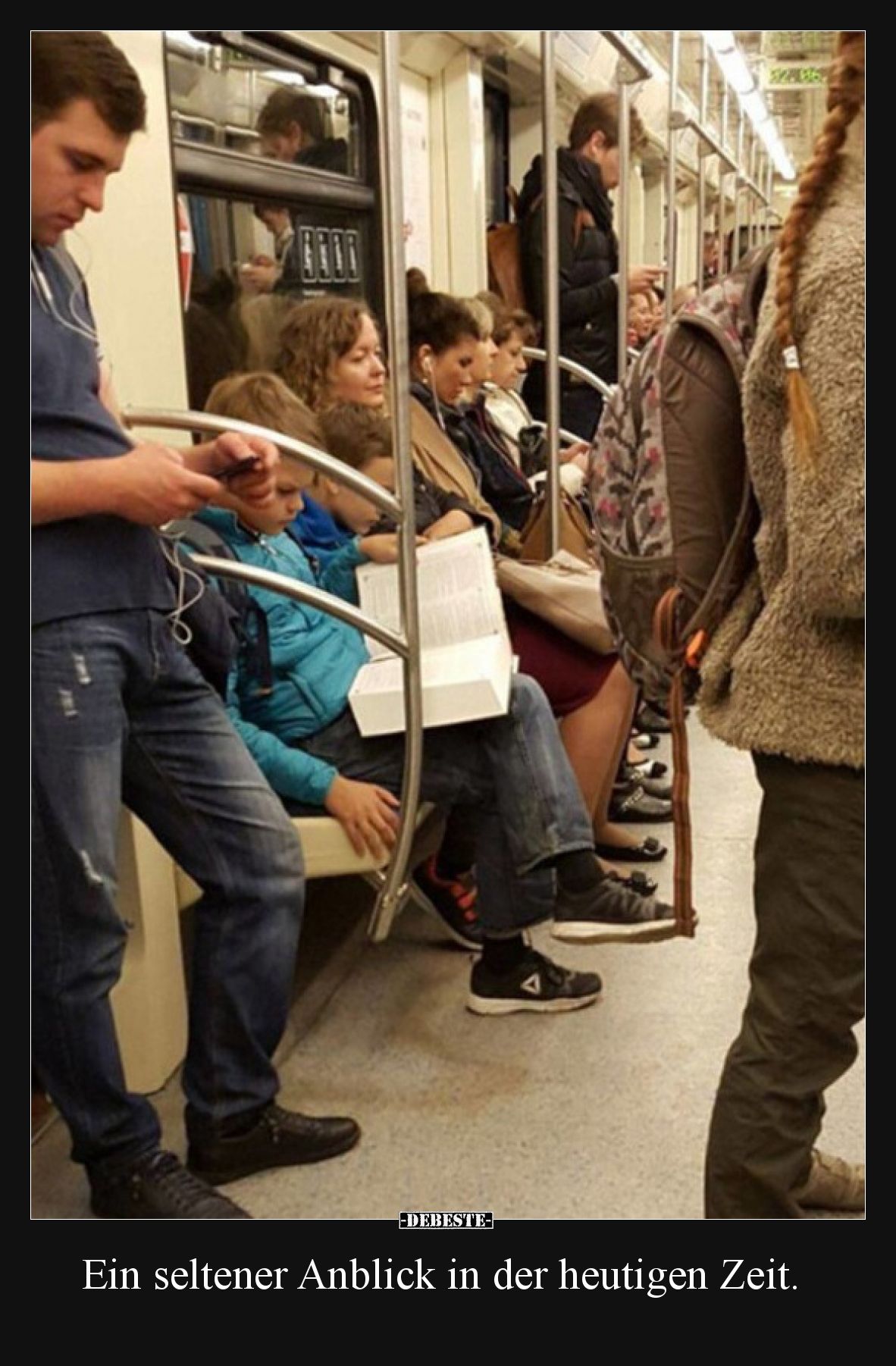 Ein seltener Anblick in der heutigen Zeit.