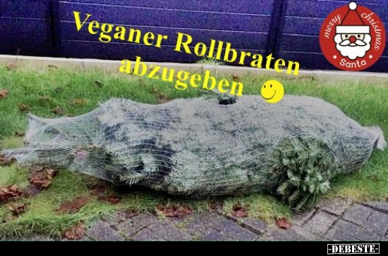 Veganer Rollbraten abzugeben.. - Lustige Bilder | DEBESTE.de