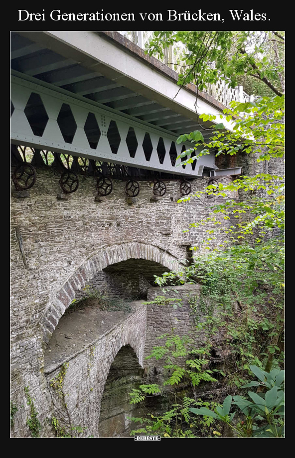 Drei Generationen von Brücken, Wales