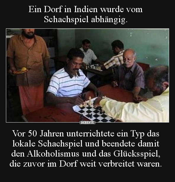 Ein Dorf in Indien wurde vom Schachspiel abhängig... - Lustige Bilder | DEBESTE.de