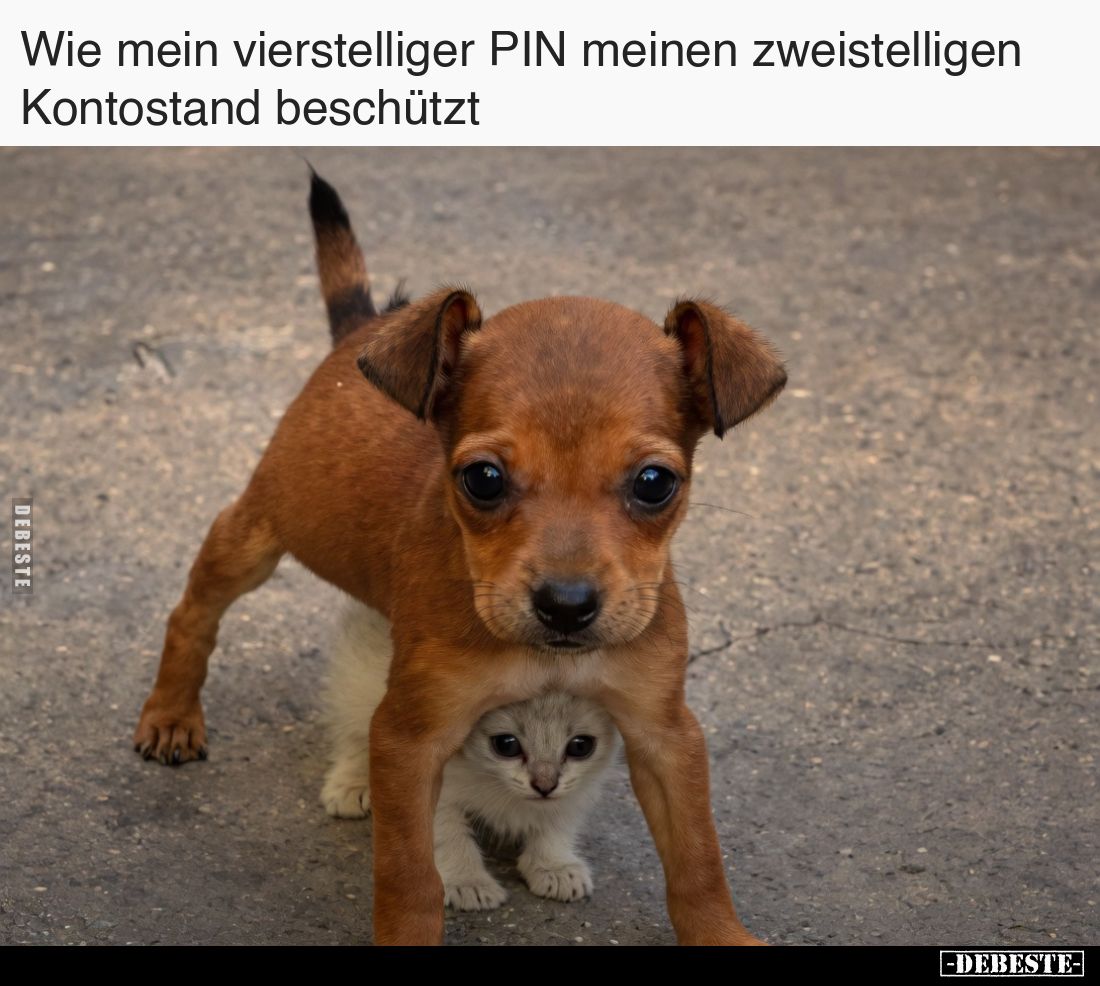 Wie mein vierstelliger PIN meinen zweistelligen Kontostand beschützt