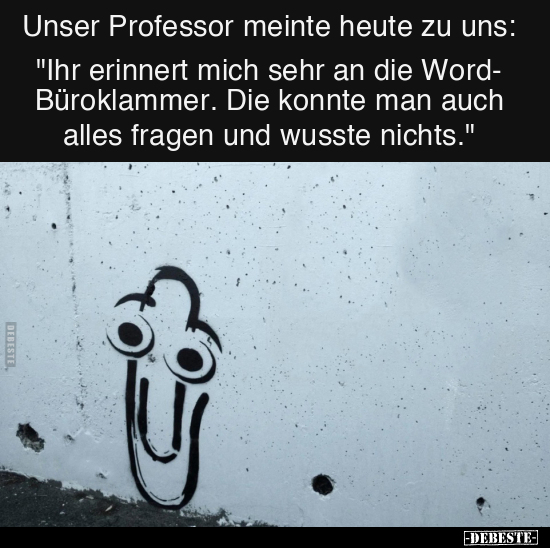 Unser Professor meinte heute zu uns.. - Lustige Bilder | DEBESTE.de