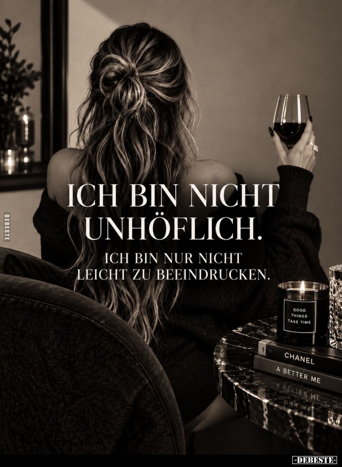 Ich bin nicht unhöflich.

Ich bin nur nicht leicht zu beeindrucken.