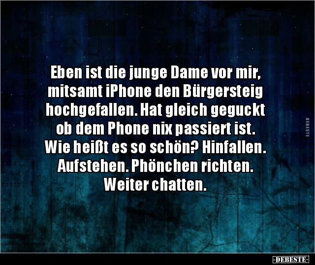 Eben ist die junge Dame vor mir, mitsamt iPhone den.. - Lustige Bilder | DEBESTE.de